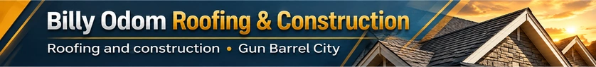 Billy Odom Roofing & Construction — Banner